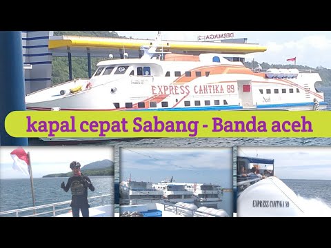 Kapal Cepat Dari Sabang Ke Banda Aceh Youtube